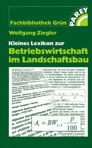 Cover for Kleines Lexikon zur Betriebswirtschaft im Landschaftsbau.