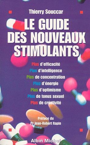 Cover for Le guide des nouveaux stimulants