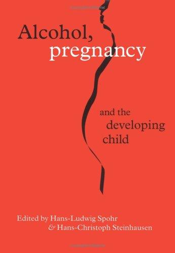 Cover for Alcohol, Pregnancy and the Developing Child