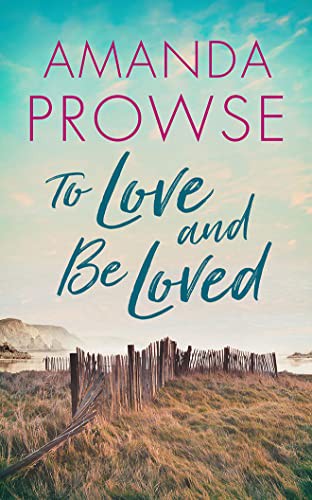 Cover for To Love and Be Loved