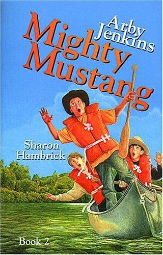 Cover for Arby Jenkins, mighty mustang