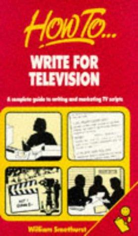 Cover for How to Write for Television