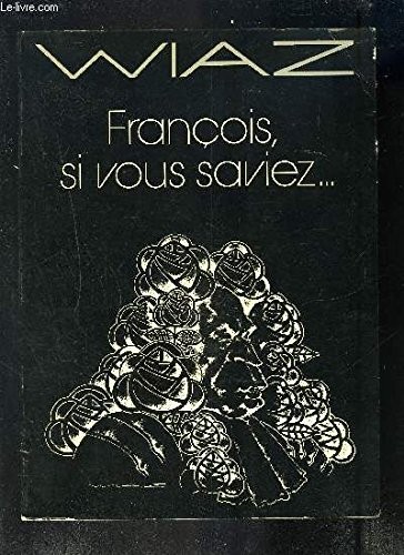 Cover for François, si vous saviez--