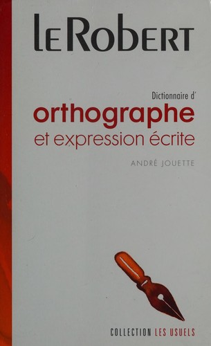 Cover for Dictionnaire d'orthographe et d'expression écrite