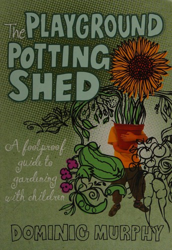 Cover for The playground potting shed