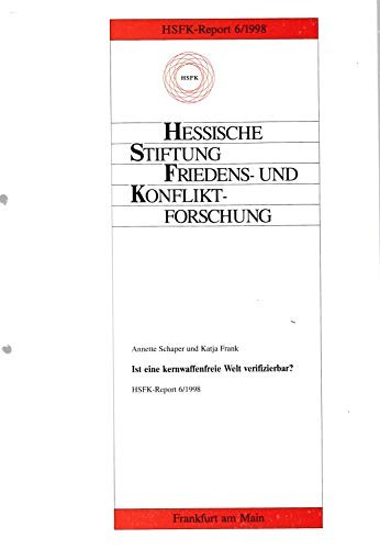 Cover for Ist eine kernwaffenfreie Welt verifizierbar?