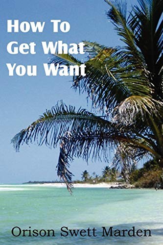Cover for How To Get What You Want