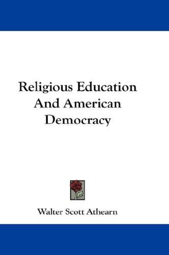Cover for Religious Education And American Democracy