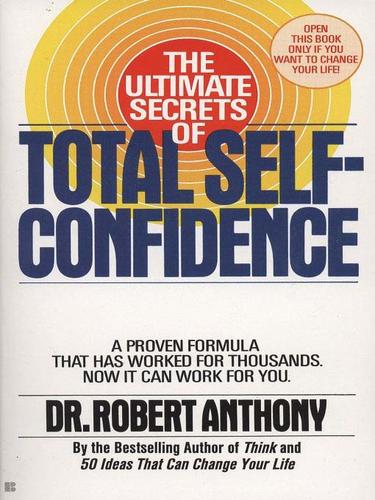 Cover for The Ultimate Secrets of Total Self-Confidence