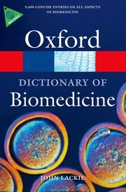 Cover for A dictionary of biomedicine