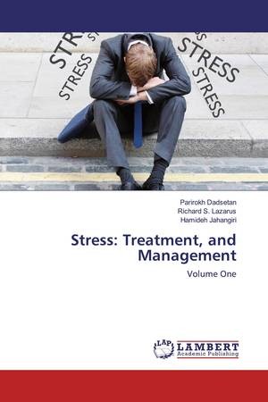 Cover for Stress: Treatment, and Management Volume One