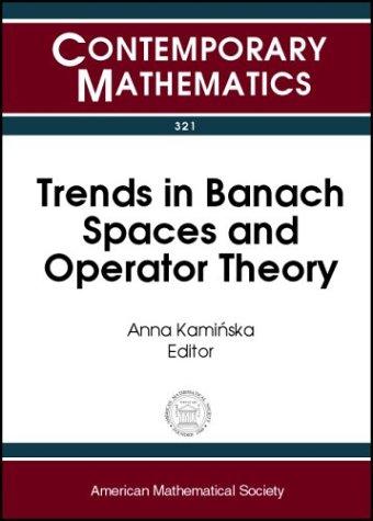 Cover for Trends in Banach Spaces and Operator Theory