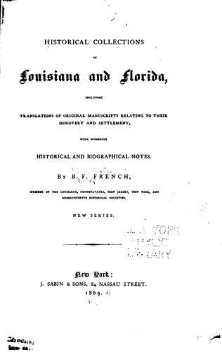 Cover for Historical Collections of Louisiana and Florida: Including Translations of ...