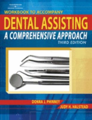 Cover for Workbook To Accompany Dental Assisting A Comprehensive Approach