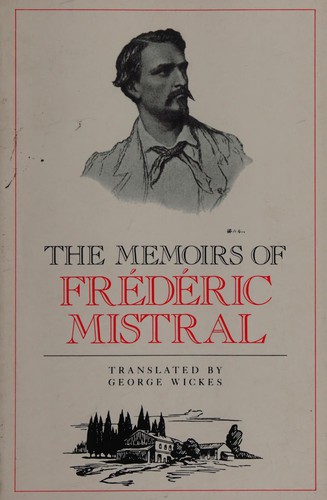 Cover for The memoirs of Frédéric Mistral