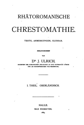 Cover for Rhätoromanische Chrestomathie, herausg. von J. Ulrich