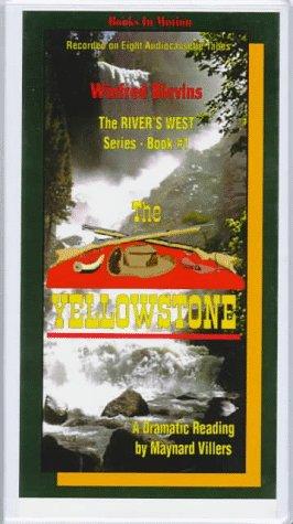 Cover for The Yellowstone (The Rivers West Series , No 1)