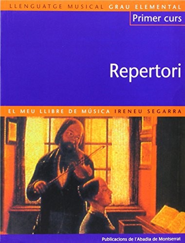 Cover for Llenguatge musical. Grau elemental. Primer Curs. Repertori. El meu llibre de música