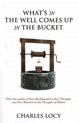 Cover for Whats In The Well Comes Up In The Bucket
