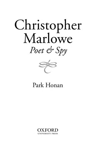 Cover for CHRISTOPHER MARLOWE: POET AND SPY.
