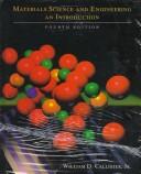 Cover for Materials Science and Engineering: An Introduction Fourth Edition and Interactive Use Second Edition to Accompany Materials Science and Engineering