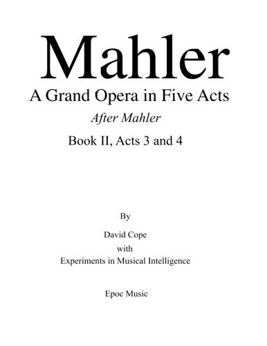 Cover for Mahler A Grand Opera in Five Acts Book II