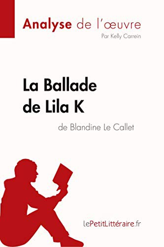 Cover for La Ballade de Lila K de Blandine Le Callet