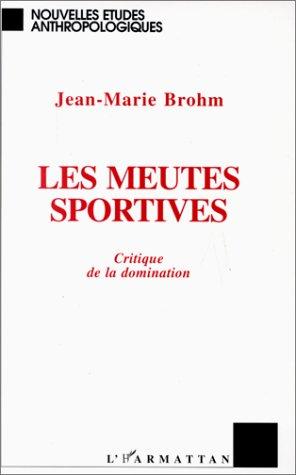 Cover for Les meutes sportives
