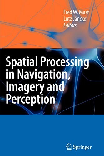 Cover for Spatial Processing in Navigation, Imagery and Perception