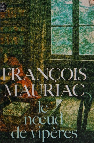 Cover for Le noeud de viperes (The Nest of Vipers)