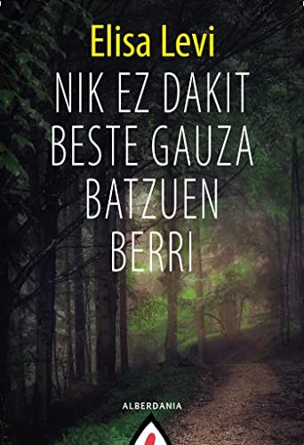 Cover for Nik ez dakit beste gauza batzuen berri