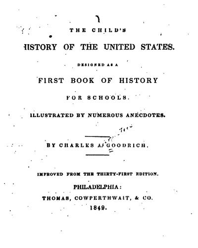 Cover for The Child's History of the United States: Designed as a First Book of History for Schools ...