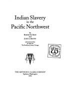 Cover for Indian slavery in the Pacific Northwest