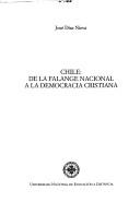 Cover for Chile, de la Falange Nacional a la Democracia Cristiana