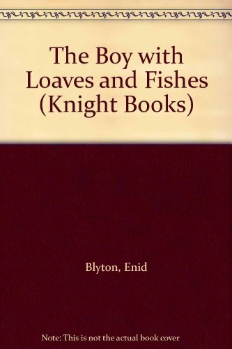 Cover for The Boy with the Loaves and Fishes