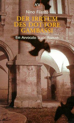 Cover for Der Irrtum des Dottore Gambassi. Ein Avvocato Scalzi Roman.