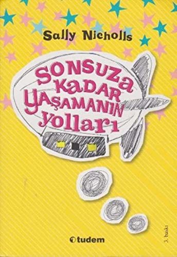 Cover for Sonsuza Kadar Yasamanin Yollari. Translated by Nursel Yildiz