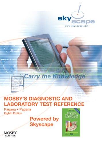 Cover for Mosby's Diagnostic and Laboratory Test Reference - CD-ROM PDA Software Powered by Skyscape (Mosby's Diagnostic & Laboratory Test Reference (Pagana))