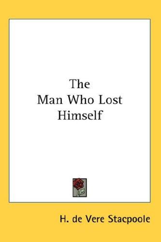 Cover for The Man Who Lost Himself