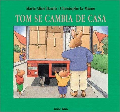 Cover for La Nueva casa de Tom (Tom series)