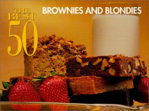 Cover for The best 50 brownies and blondies