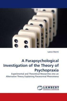 Cover for A Parapsychological Investigation of the Theory of Psychopraxia
