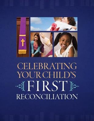Cover for Celebrating Your Childs First Reconciliation