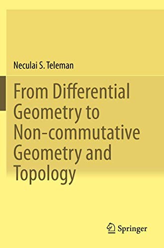 Cover for From Differential Geometry to Non-commutative Geometry and Topology