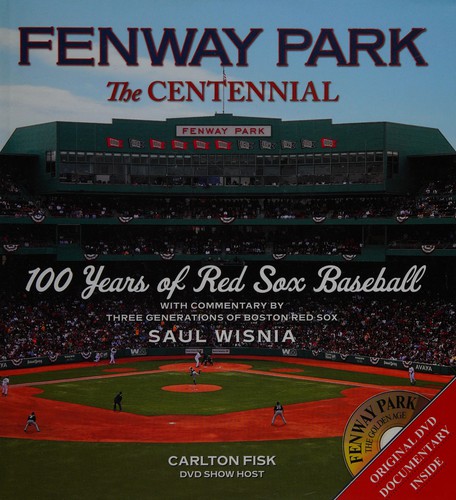 Cover for Fenway Park, the centennial