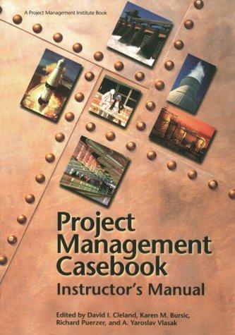 Cover for Project Management Casebook Instructor's Manual