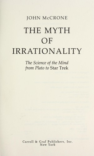 Cover for The myth of irrationality