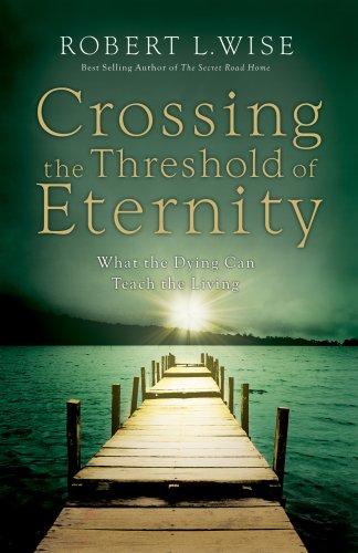 Cover for Crossing the Threshold of Eternity