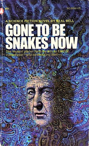 Cover for Gone to Be Snakes Now