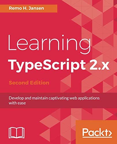 Cover for Learning TypeScript 2.x: Develop and maintain captivating web applications with ease, 2nd Edition